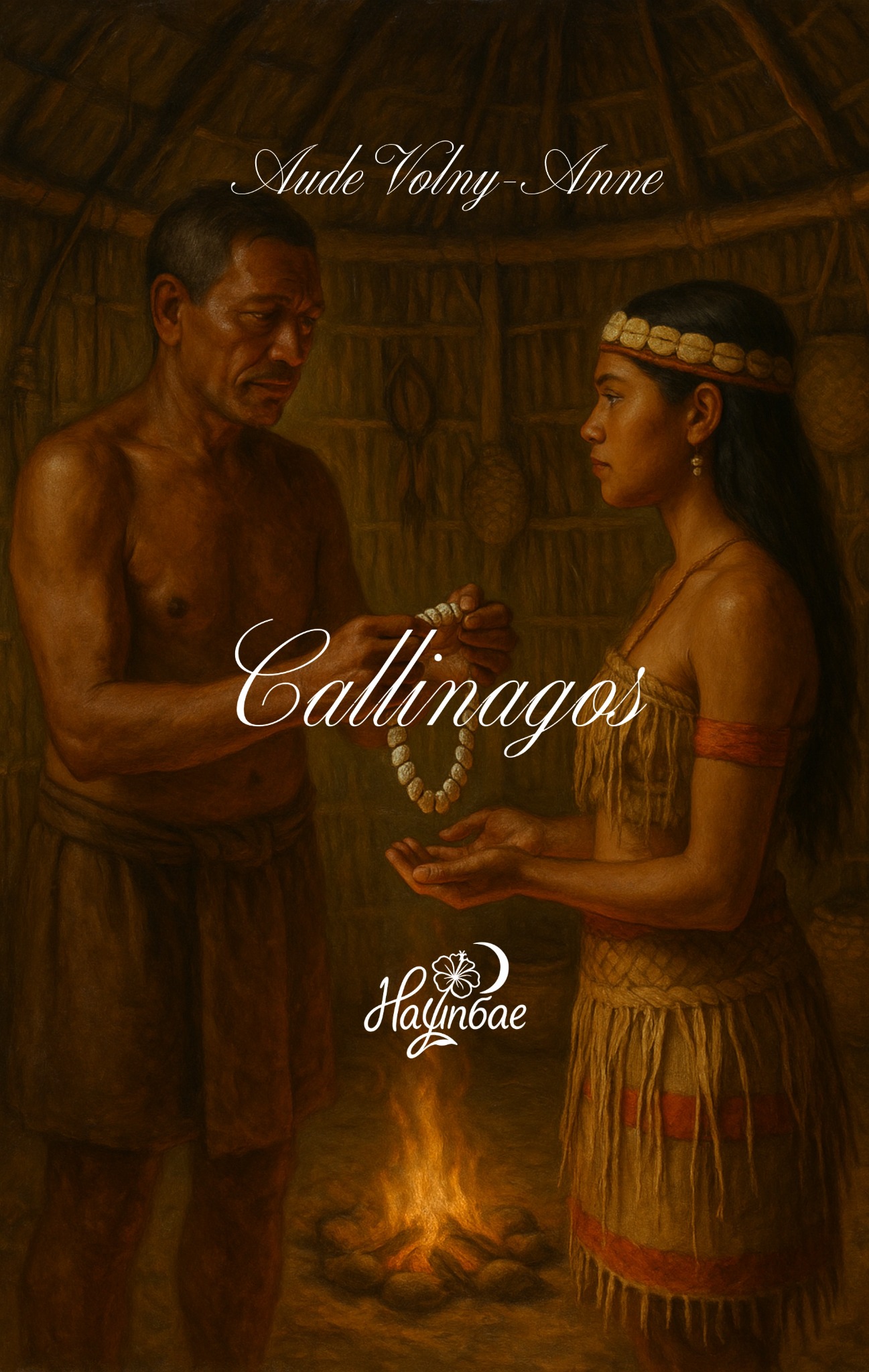 Callinagos — Aude Volny-Anne / Nayunbae Éditions
