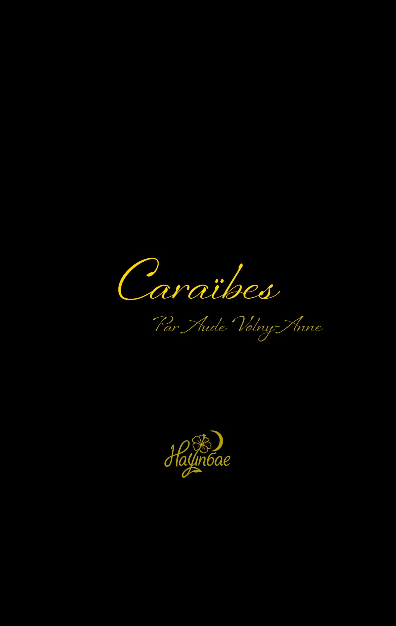 Caraïbes — Aude Volny-Anne / Nayunbae Éditions